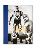 Hand-bound Hardcover Book "LUCHA: A TRIBUTE"